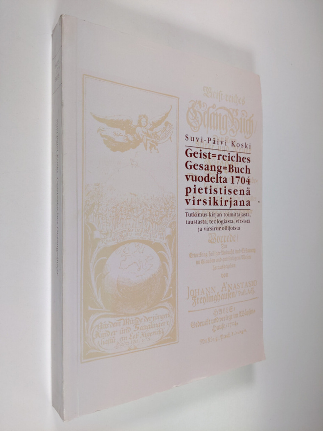 Suvi-Päivi Koski : Geist-reiches Gesang-Buch vuodelta 170...