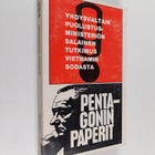 Pentagonin paperit : Yhdysvaltain Vietnamin-politiikan sa... - pikkukuva 1