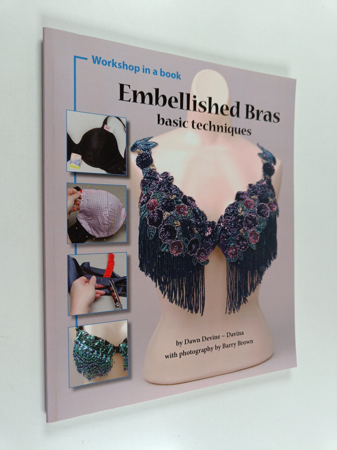 Dawn Devine : Embellished Bras : Basic Techniques