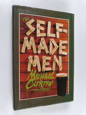 Michael Curtin : The Self-made Men