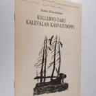 Kauko Kouvalainen : Kullervo-taru : Kalevalan kasvatusopp... - pikkukuva 1