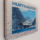 Bjorn Rasch-Tellefsen : Hurtigruten : velkommen om bord =... - pikkukuva 1