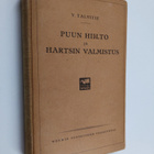 Yrjö Talvitie : Puun hiilto ja hartsin valmistus - pikkukuva 1