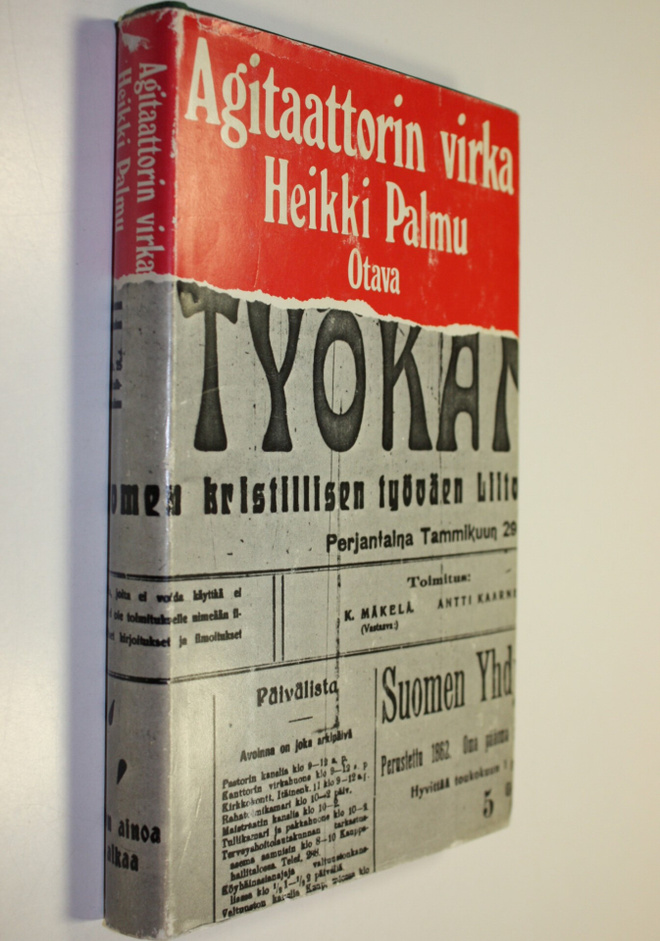 Heikki Palmu : Agitaattorin virka : kronikka