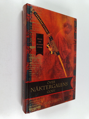 Lian Hearn : Över näktergalens golv
