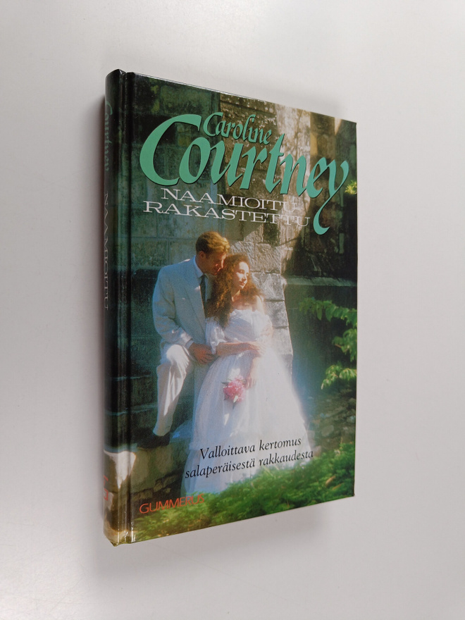 Caroline Courtney : Naamioitu rakastettu