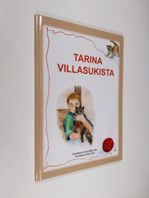 Anne-Maj Felin : Tarina villasukista