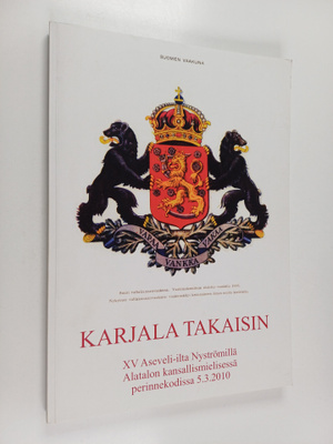 Karjala takaisin XV : Aseveli-ilta Nyströmillä Alatalon k...