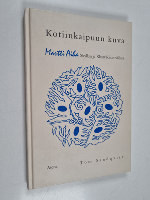Tom Sandqvist : Kotiinkaipuun kuva : Martti Aiha Skyllan ...