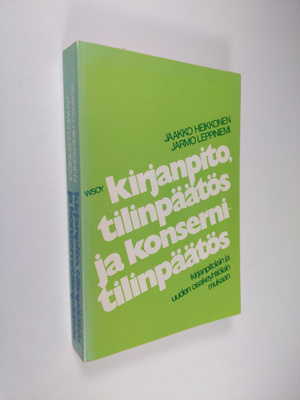 Jaakko Heikkonen : Kirjanpito, tilinpäätös ja konsernitil...