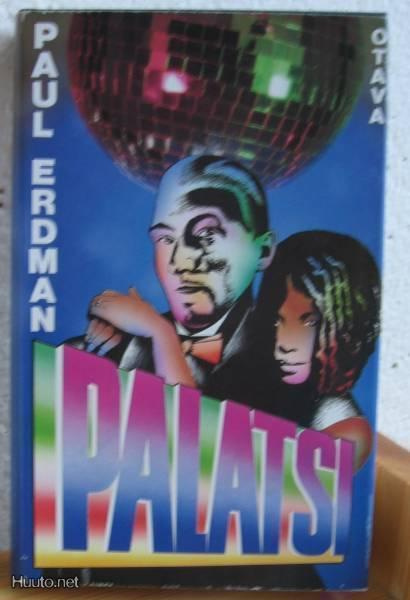 Paul Erdman: Palatsi, Otava-88. 335 s. Sid.
