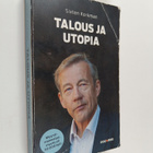 Sixten Korkman : Talous ja utopia : talouspolitiikan mahd... - pikkukuva 1