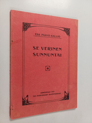 Esa Paavo-Kallio : Se verinen sunnuntai