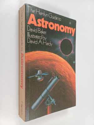 David Baker : The Hamlyn Guide to Astronomy