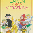 Virpi Pekkala: Lasten oma vieraskirja - pikkukuva 1