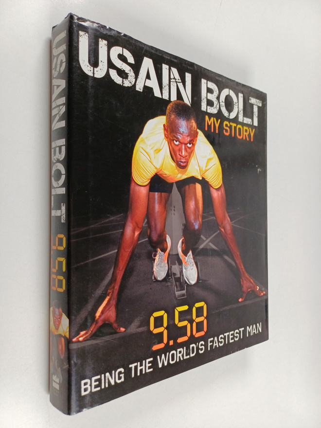 Usain Bolt : 9.58 : my story : being the world's fastest man