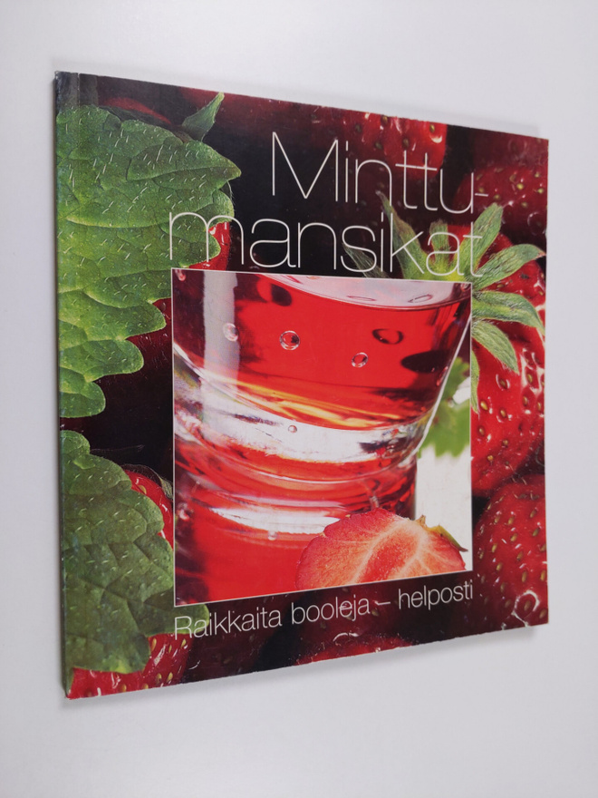 Minttumansikat : raikkaita booleja - helposti