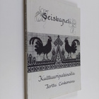 Terttu Linkoneva : Seiskapeli : kulttuuripakinoita (signe... - pikkukuva 1
