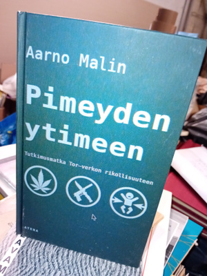 Aarno Malin :  Pimeyden ytimeen ( SIS POSTIKULU  )