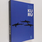 Thomas Gunzig : Kuru - pikkukuva 1
