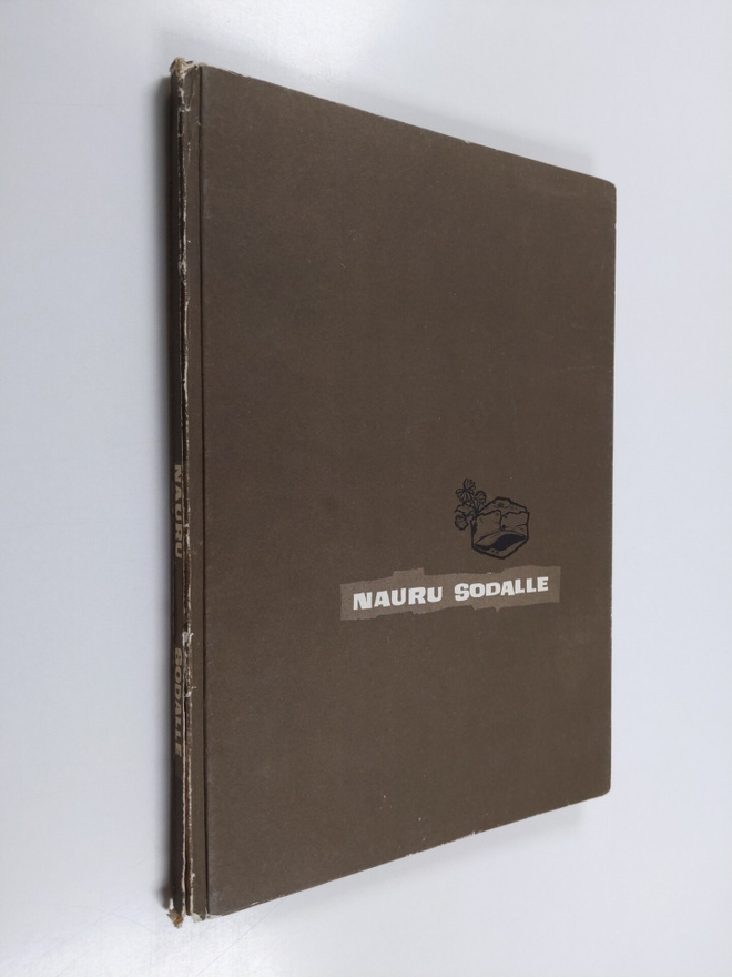Pekka Kosonen : Nauru sodalle - sotiemme huumoria 1939-44