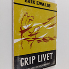 Erik Ewalds : Grip livet - pikkukuva 1