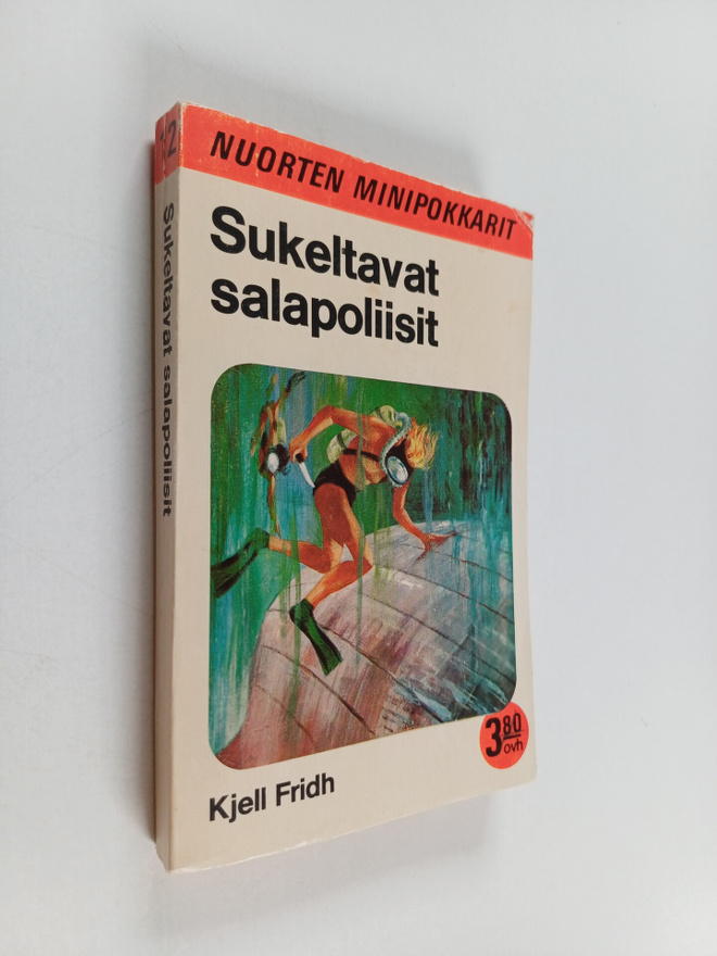 Kjell Fridh : Sukeltavat salapoliisit