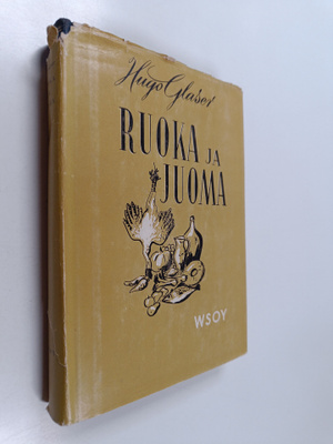Hugo Glaser : Ruoka ja juoma