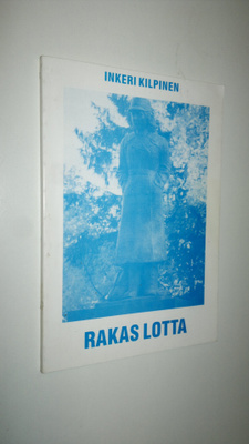 Inkeri Kilpinen : Rakas lotta