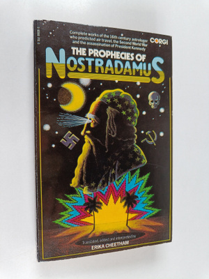 Erika Cheetham : The Prophecies of Nostradamus