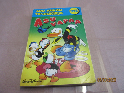 Aku Ankan taskukirja 315: Asu vapaa 1.p *