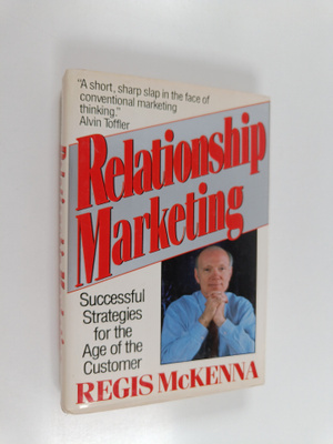 Regis McKenna : Relationship marketing : successful strat...