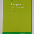 Maarit Forsback ym. : Tuhattaituri 1b : opettajan opas - pikkukuva 2