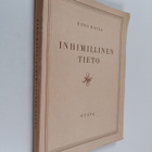 Eino Kaila : Inhimillinen tieto : mitä se on ja mitä se e... - pikkukuva 1