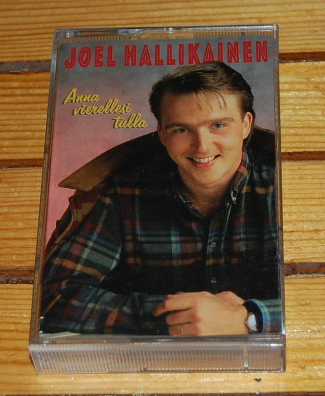 Joel Hallikainen: Anna vierellesi tulla kasetti