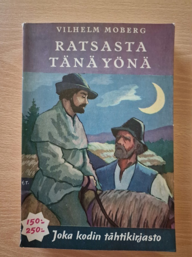 Vilhelm Moberg - Ratsasta tänä yönä