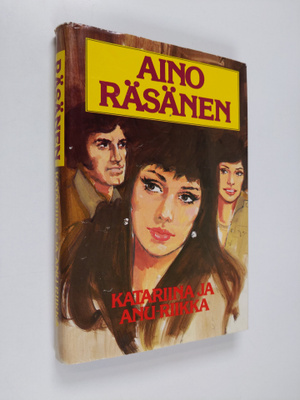 Aino Räsänen : Katariina ja Anu-Riikka