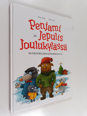 Timo Taulo : Penjami ja Jepulis Joulukylässä : 24 päivää ...