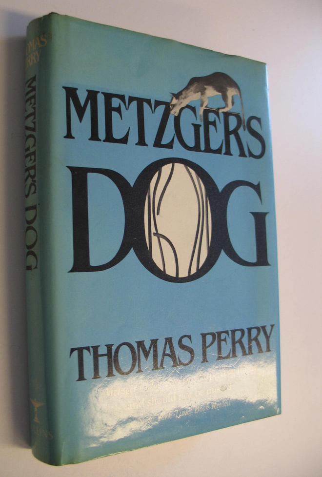 Thomas Perry : Metzger's Dog