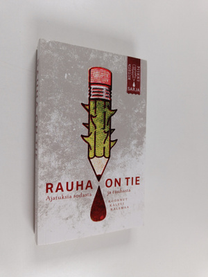 Rauha on tie