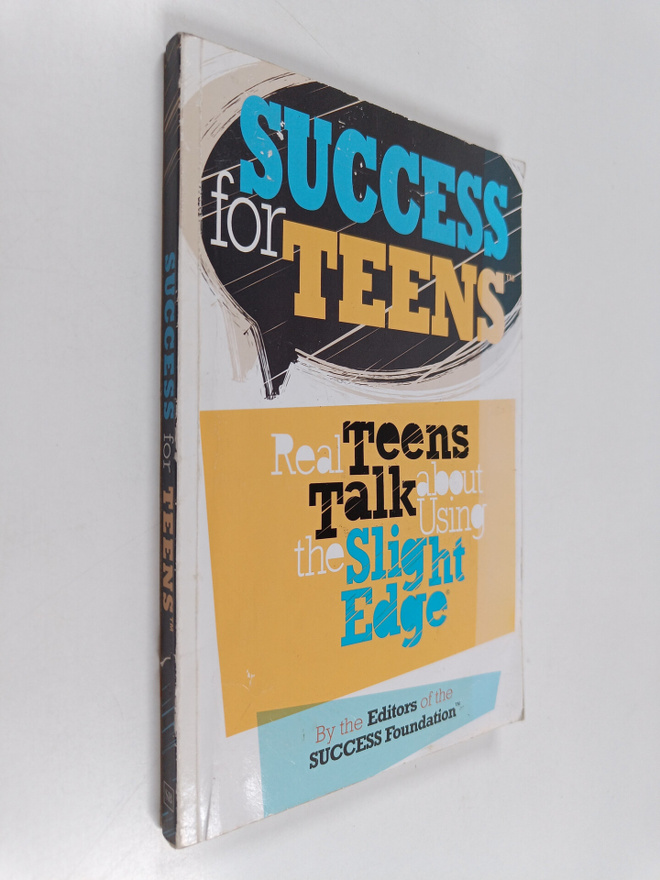 Success Foundation : Success for Teens - Real Teens Talk ...