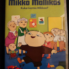 Mikko Mallikas Kuka narraa Mikkoa? UUSI - pikkukuva 1