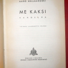 Aaro Hellaakoski : Me kaksi - Runoelma  1945 - pikkukuva 1