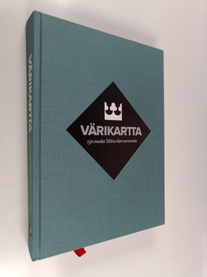 Kirsti Manninen : Värikartta : 150 vuotta Tikkurilan tari...