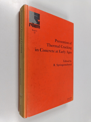 R. Springenschmid : Prevention of Thermal Cracking in Con...