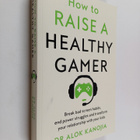 Alok Kanojia : How to Raise a Healthy Gamer - End Power S... - pikkukuva 1