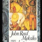 Reed, John : Meksiko kapinassa - pikkukuva 1
