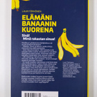 Lauri Törhönen : Elämäni banaanin kuorena - pikkukuva 2