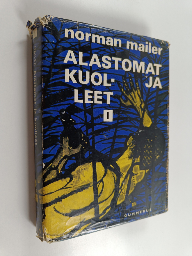 Jorma Partanen ym. : Alastomat ja kuolleet - romaani. 1