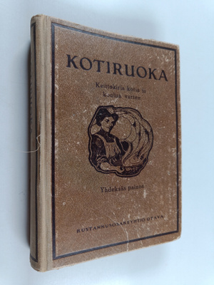 Edit Reinilä : Kotiruoka : keittokirja kotia ja koulua va...